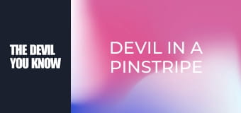 Devil in a Pinstripe Suit S1E2