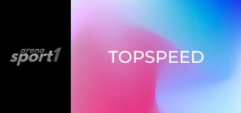 Topspeed