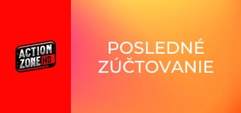 Posledné zúčtovanie