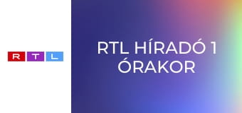 RTL Híradó 1 órakor E44