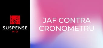 Jaf contra cronometru