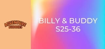 Billy & Buddy S25-36