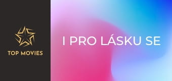 I pro lásku se zabíjí