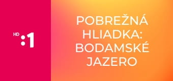 Pobrežná hliadka: Bodamské jazero E7 - Kto zaváha, prehráva