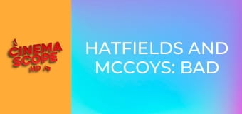 Hatfields and McCoys: Bad Blood