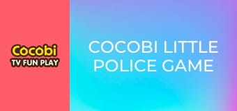 Cocobi Little Police Game Cocobi Little Police Game