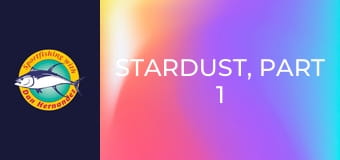 Stardust, part 1