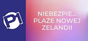 Niebezpieczne plaże Nowej Zelandii S1E13