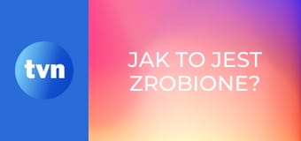 Jak to jest zrobione? S10E10