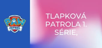 Tlapková patrola 1. série, 25. díl