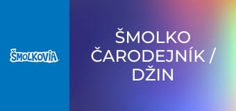 Šmolko Čarodejník / Džin Loptoš