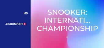 Snooker: International Championship - Döntő