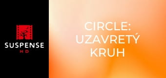 Circle: Uzavretý kruh