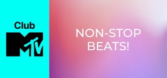 Non-Stop Beats!