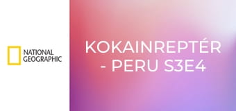 Kokainreptér - Peru S3E4 - Drog-nagyi