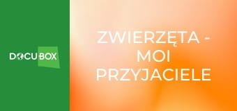 Zwierzęta - moi przyjaciele E6 - Motyl