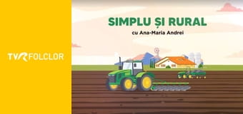 Simplu şi rural cu Ana Maria Andrei