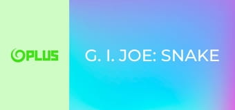 G. I. Joe: Snake Eyes