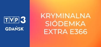 Kryminalna Siódemka Extra E366