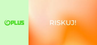 Riskuj!