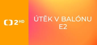 Útěk v balónu E2 - Rychleji než Stasi