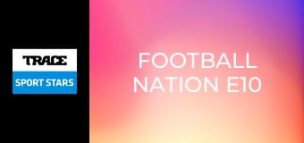 Football Nation E10