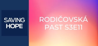 Rodičovská past S3E11