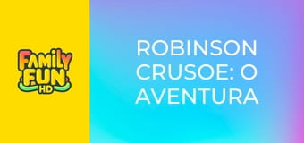 Robinson Crusoe: O aventura exotica