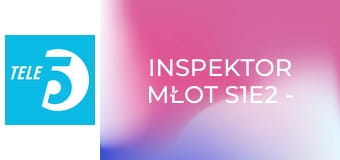 Inspektor Młot S1E2 - Przygwożdżony