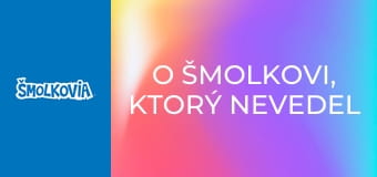 O Šmolkovi, Ktorý Nevedel Povedať Nie / O Šmolkovi, Ktorý Nevedel Povedať Nie