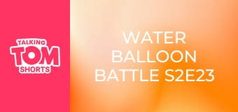 Water Balloon Battle S2E23