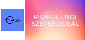 Ridikül - Női szépségideál változása a 19. századtól napjainkig