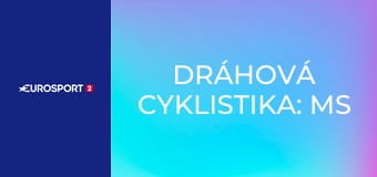 Dráhová cyklistika: MS Dráhová cyklistika: MS