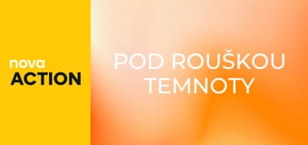 Pod rouškou temnoty