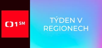 Týden v regionech
