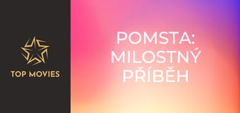 Pomsta: Milostný příběh