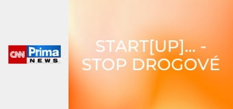 Start[UP]ujeme - Stop drogové epidemii: Když věda zachraňuje životy