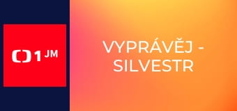Vyprávěj - Silvestr