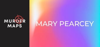 Mary Pearcey Mary Pearcey