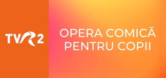 Opera comică pentru copii