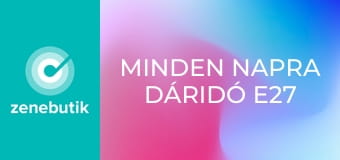 Minden napra Dáridó E27 Minden napra Dáridó E27