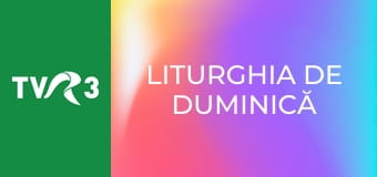 Liturghia de Duminică
