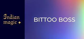 Bittoo Boss