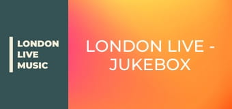 LONDON LIVE - Jukebox - Festival Fav