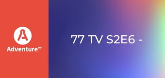 77 TV S2E6 - Teorie spiskowe