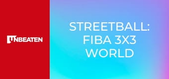 Streetball: FIBA 3x3 World Cup