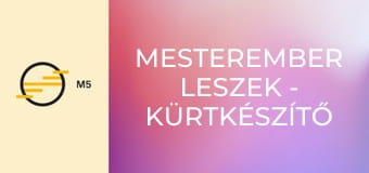 Mesterember leszek - Kürtkészítő