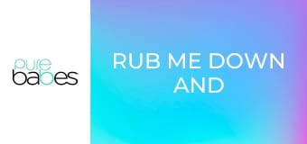 Rub Me Down And Pound Vol 2 E348