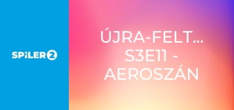 Újra-feltalálók S3E11 - Aeroszán