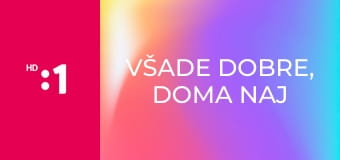 Všade dobre, doma naj E149